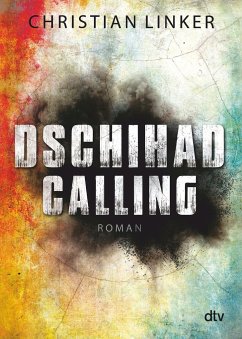 Dschihad Calling - Linker, Christian