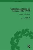 Communications in Africa, 1880-1939, Volume 2