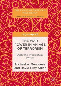 The War Power in an Age of Terrorism - Genovese, Michael A.;Adler, David Gray