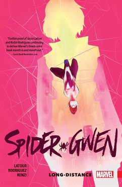 Spider-Gwen Vol. 3: Long-Distance - Latour, Jason