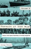 Threads of The War, Volume III Threads of The War, Volume III