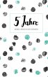 Tagebuch - 5 Jahre - Bild 1