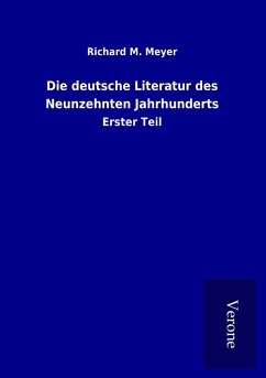 Die deutsche Literatur des Neunzehnten Jahrhunderts