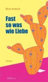 Fast so was wie Liebe