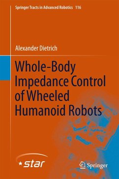 Whole-Body Impedance Control of Wheeled Humanoid Robots (eBook, PDF) - Dietrich, Alexander