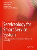 Serviceology for Smart Service System (eBook, PDF)