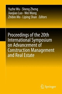 Proceedings of the 20th International Symposium on Advancement of Construction Management and Real Estate (eBook, PDF)