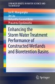 Enhancing the Storm Water Treatment Performance of Constructed Wetlands and Bioretention Basins (eBook, PDF)