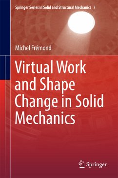 Virtual Work and Shape Change in Solid Mechanics (eBook, PDF) - Frémond, Michel