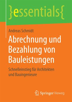 Abrechnung und Bezahlung von Bauleistungen (eBook, PDF) - Schmidt, Andreas