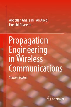Propagation Engineering in Wireless Communications (eBook, PDF) - Ghasemi, Abdollah; Abedi, Ali; Ghasemi, Farshid