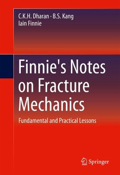 Finnie's Notes on Fracture Mechanics (eBook, PDF) - Dharan, C. K. H.; Kang, B. S.; Finnie, Iain