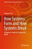 How Systems Form and How Systems Break (eBook, PDF)