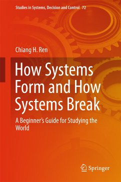 How Systems Form and How Systems Break (eBook, PDF) - Ren, Chiang H.