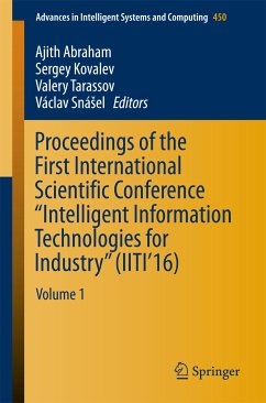 Proceedings of the First International Scientific Conference “Intelligent Information Technologies for Industry” (IITI’16) (eBook, PDF)