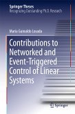 Contributions to Networked and Event-Triggered Control of Linear Systems (eBook, PDF)