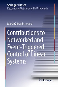 Contributions to Networked and Event-Triggered Control of Linear Systems (eBook, PDF) - Guinaldo Losada, María