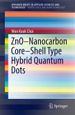 ZnO-Nanocarbon Core-Shell Type Hybrid Quantum Dots (eBook, PDF)