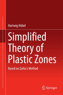 Simplified Theory of Plastic Zones (eBook, PDF) - Hübel, Hartwig