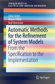 Automatic Methods for the Refinement of System Models (eBook, PDF)