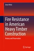 Fire Resistance in American Heavy Timber Construction (eBook, PDF)