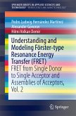 Understanding and Modeling Förster-type Resonance Energy Transfer (FRET) (eBook, PDF)