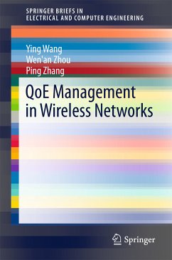 QoE Management in Wireless Networks (eBook, PDF) - Wang, Ying; Zhou, Wen'an; Zhang, Ping
