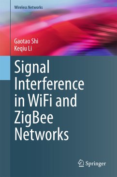 Signal Interference in WiFi and ZigBee Networks (eBook, PDF) - Shi, Gaotao; Li, Keqiu