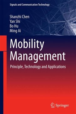 Mobility Management (eBook, PDF) - Chen, Shanzhi; Shi, Yan; Hu, Bo; Ai, Ming