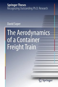The Aerodynamics of a Container Freight Train (eBook, PDF) - Soper, David