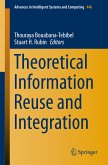 Theoretical Information Reuse and Integration (eBook, PDF)