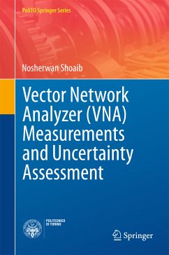 Vector Network Analyzer (VNA) Measurements and Uncertainty Assessment (eBook, PDF) - Shoaib, Nosherwan