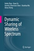 Dynamic Sharing of Wireless Spectrum (eBook, PDF)