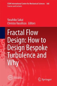 Fractal Flow Design: How to Design Bespoke Turbulence and Why (eBook, PDF)