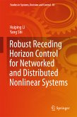 Robust Receding Horizon Control for Networked and Distributed Nonlinear Systems (eBook, PDF)