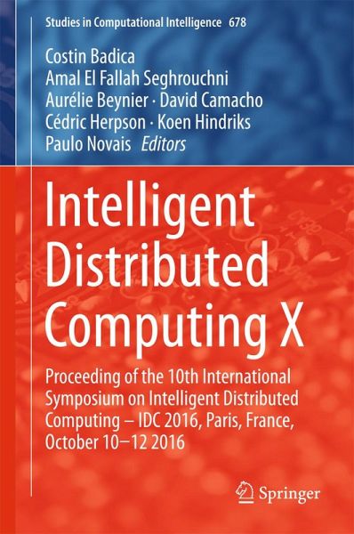 Intelligent Distributed Computing X (eBook, PDF) Intelligent Distributed Computing X (eBook, PDF)