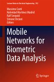 Mobile Networks for Biometric Data Analysis (eBook, PDF)