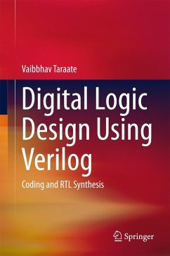 Digital Logic Design Using Verilog (eBook, PDF) - Taraate, Vaibbhav