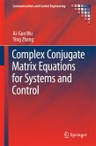 Complex Conjugate Matrix Equations for Systems and Control (eBook, PDF)