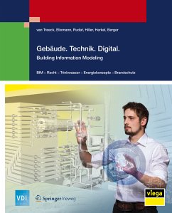 Gebäude.Technik.Digital. (eBook, PDF) - Treeck, van, Christoph; Elixmann, Robert; Rudat, Klaus; Hiller, Sven; Herkel, Sebastian; Berger, Markus