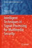Intelligent Techniques in Signal Processing for Multimedia Security (eBook, PDF)