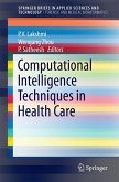 Computational Intelligence Techniques in Health Care (eBook, PDF)