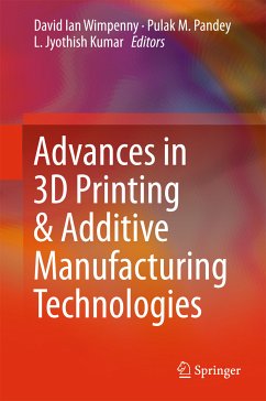 Advances in 3D Printing & Additive Manufacturing Technologies (eBook, PDF)