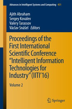 Proceedings of the First International Scientific Conference “Intelligent Information Technologies for Industry” (IITI’16) (eBook, PDF)