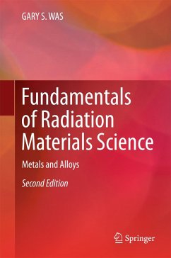 Fundamentals of Radiation Materials Science (eBook, PDF) - Was, Gary S.