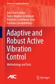 Adaptive and Robust Active Vibration Control (eBook, PDF)