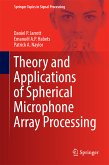Theory and Applications of Spherical Microphone Array Processing (eBook, PDF)