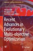 Recent Advances in Evolutionary Multi-objective Optimization (eBook, PDF)