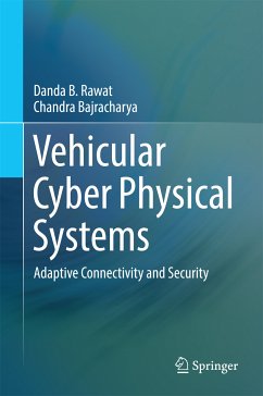 Vehicular Cyber Physical Systems (eBook, PDF) - Rawat, Danda B.; Bajracharya, Chandra
