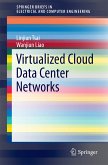 Virtualized Cloud Data Center Networks: Issues in Resource Management. (eBook, PDF)